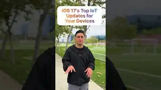 iOS 17 Updates: Transform Your Smart Home Experience with New IoT Features