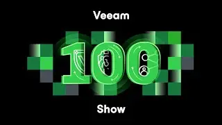 Veeam Beyond the Clicks | V100 Show