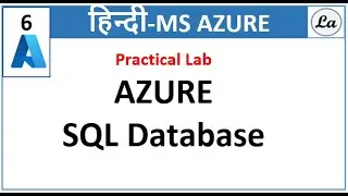 Understanding Azure SQL Databases | Hindi