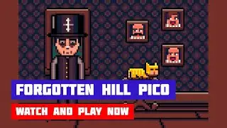 Forgotten Hill Pico · Game · Walkthrough