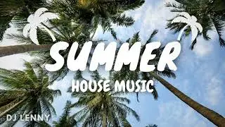 SUMMER MIX 2021🌴 BEST OF HOUSE MUSIC MIX🌴