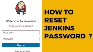 Forgot Jenkins Password | Reset Jenkins Password  | How To Reset Jenkins Admin Password #jenkins