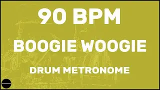 Boogie Woogie | Drum Metronome Loop | 90 BPM