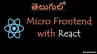 Micro Frontend with React in telugu