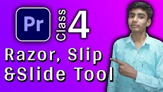 Adobe Premiere Pro Class-4 | Razor, Slip and Slide Tool | @alakhmedia