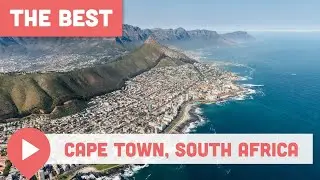 Best Things to Do in Cape Town, South Africa