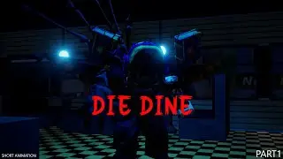 Roblox The Die Dine part1