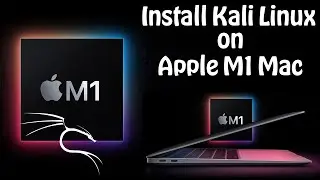 How to Install Kali Linux on Apple M1 Mac for Free