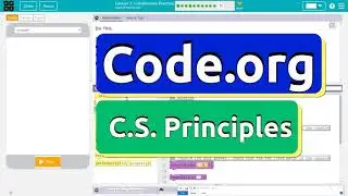 Code.org Lesson 7.11 Conditionals Practice | Tutorial and Answer | Unit 4 CSP (2020 Version)