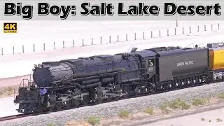 Big Boy 4014 Across The Salt Lake Desert (4K) | July 6, 2024