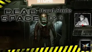 Dead Space 2023 Ep3 On Hard Mode!