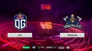 OG vs Vikin.gg, BEYOND EPIC: Europe/CIS, bo3, game 1 [Jam & Inmate]