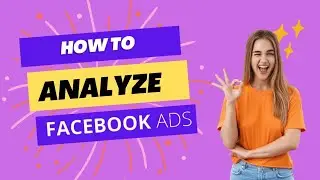 Maximize Your ROI: A Step-by-Step Guide to Analyzing Facebook Ads | Ankit Solutions