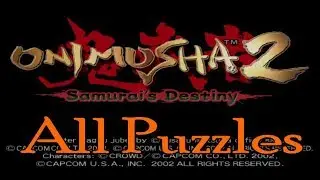 ONIMUSHA 2 : Samurai's Destiny  -= All Puzzles =-  (PS2-PS3)