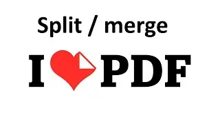 How to split a PDF into separate PDFs and/or merge several PDFs into one