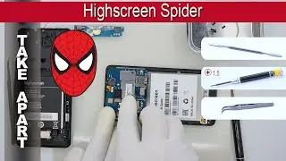 👌 How to disassemble 📱 Highscreen Spider Take apart Tutorial