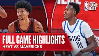 HEAT vs MAVERICKS | NBA SUMMER LEAGUE | FULL GAME HIGHLIGHTS