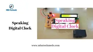 Speaking Digital Clock- Project Ideas