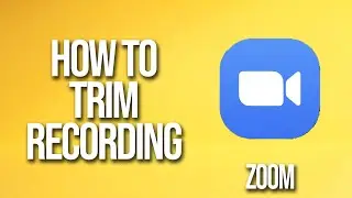 How To Trim Recording Zoom Tutorial