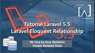 Laravel Eloquent Relationship - 06 One to One - Delete Related Data