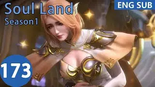 [Eng Sub] Soul Land season 1 episode 173