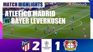 Atletico Madrid vs Bayer Leverkusen 2-1 | 2025 Champions League | Match Highlights