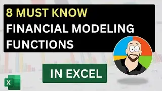 8 Must-Know Financial Modeling Functions in Excel