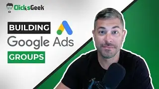 How to build Ad Groups in Google AdWords