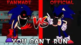 FNF: Vs Sonic.exe 2.0 - You Cant Run (Official VS Fanmade) (sonic.exe comparison round 2)