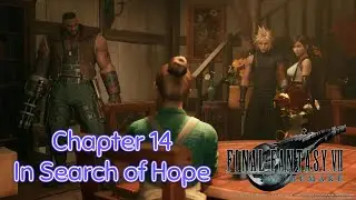 Chapter 14 - In Search of Hope Gameplay | Final Fantasy VII Remake