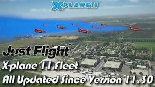 Just Flight X-plane 11 Fleet All Updated Since Version 11.30