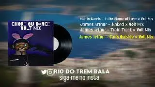 × CHORE OU DANCE × Vs VOLT MIX  { ÁLBUM COMPLETO 2024 } Prod.r10