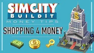 SimCity BuildIt Tips & Tricks: Shopping 4 Money!