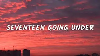 Sam Fender - Seventeen Going Under (Lyrics)