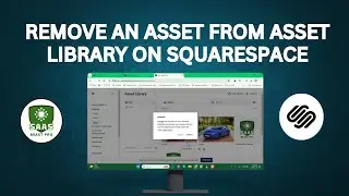 How to Remove an Asset From Asset Library On Squarespace