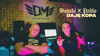 BOSSKI x PABLO - Daję kopa (official dnb video)