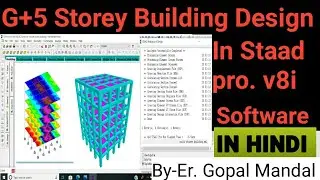 G+5 Storey building design and All load analysis in staad pro.v8i software in hindi || Staad pro. ||