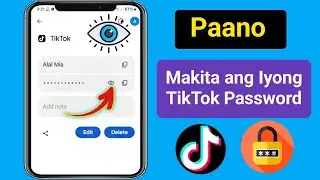 Paano Makita ang Iyong Tiktok Password Kung Nakalimutan Mo Ito