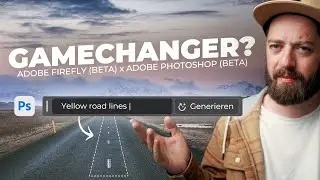 Gamechanger KI Bearbeitung? Generative Füllung im Realitätscheck | Adobe Firefly x Photoshop Beta