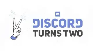 Discord Turns Two!