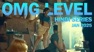 5 Omg Level Hindi Series January 2025