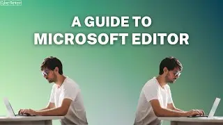 How to Use Intelligent Writing Assistant - Microsoft Editor