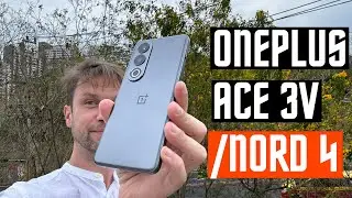 БЫСТРЫЙ ОБЗОР 🔥 СМАРТФОН ONEPLUS ACE 3V 2.5D / ONEPLUS NORD 4 AMOLED 6,74"  Snapdragon 7 + Gen3