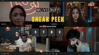 SYNC - Sneak Peek | Kishen Das | Monica | Soundarya | Naveen | Vikas | Premieres July 21