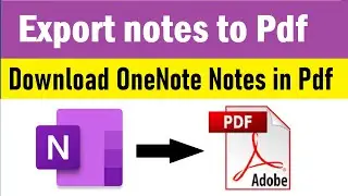 How to Convert OneNote Notes to PDF file on Windows PC | Export Full Notes from OneNote as a PDF