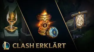 Clash erklärt | Clash – League of Legends