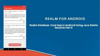 Realm Database Crud App In Android Delete Records Part 5