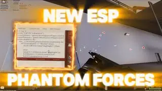 Phantom Forces OP ESP script roblox SOLARA SUPPORT