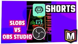 SLOBS vs OBS STUDIO | Quick Stream Tips #Shorts