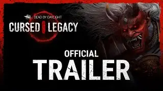 Dead by Daylight | Cursed Legacy | Official Trailer